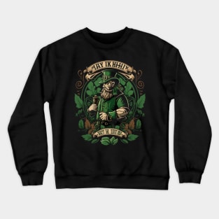 All roads lead to a great St. Patrick's Day Crewneck Sweatshirt